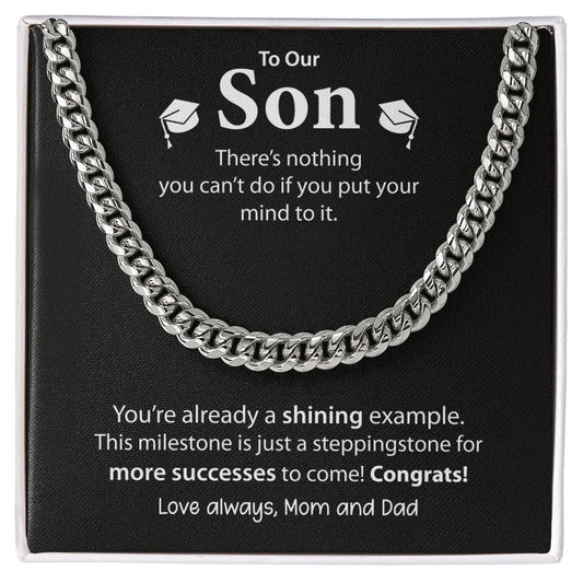 To Our Son | Cuban Link Chain | Graduation Gift