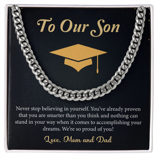 To Our Son | Cuban Link Chain | Graduation Gift