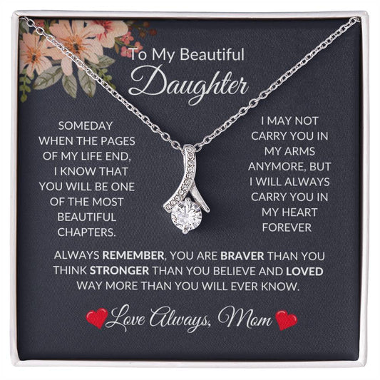 To My Beautiful Daughter | Alluring Beauty Necklace | For Daughter Gift, Birthday, Christmas, Graduation, Valentine's Day, Just Because!