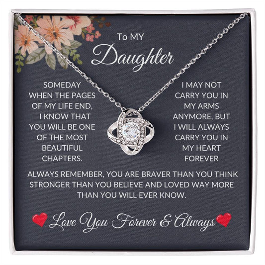 To My Daughter [Someday when the pages end] Personalized Love Knot Necklace [Valentine's Day, Birthday, Christmas, Gift