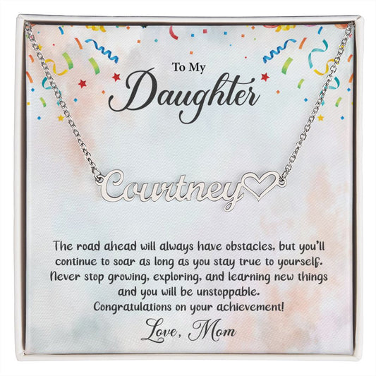 To My Daughter | Name Necklace + Heart Character | Graduation Gift